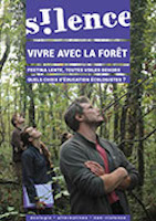 Silence > No 449 (octobre 2016), Vivre avec la forêt vignette