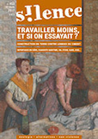 Silence > No 453 (février 2017), Travailler moins, et si on essayait? vignette