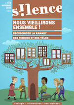 Silence > No 472 (novembre 2018), Nous vieillirons ensemble! vignette