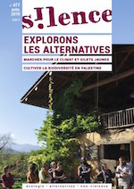 Silence > No 477 (avril 2019), Explorons les alternatives vignette