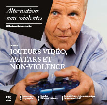 Alternatives non-violentes > 175(2015), Joueurs vidéo, avatars et non-violence