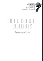 Actions non-violentes : repères pratiques