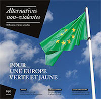 Alternatives non-violentes > 190 (2019), Pour une Europe verte et jaune
