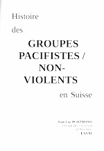 Histoire des groupes pacifistes / non-violents en Suisse