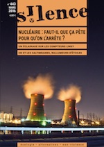 Silence > No 443 (mars 2016), Nucléaire: faut-il que ça pète pour qu'on l'arrête? vignette