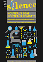 Silence > No 456 (mai 2017), Nouveaux OGM, nouveaux combats vignette