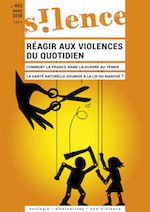 Silence > No 465 (mars 2018), Réagir aux violences du quotidien vignette