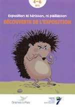 Exposition ni hérisson, ni paillasson : Découverte de l'exposition vignette