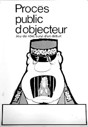 Procès public d'objecteur : Jeu de rôle, suivi d'un débat vignette